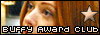 ++ buffy award club ++