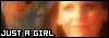 ++ just a girl ++